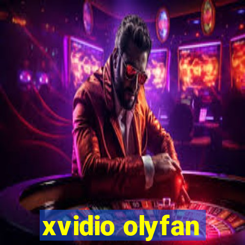 xvidio olyfan